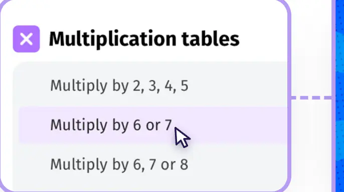 The Multiplication tables skill list in the setup, with Multiply by 6 or 7 picked